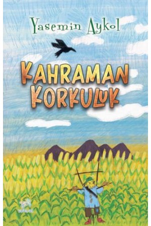 Kahraman Korkuluk&hellip;