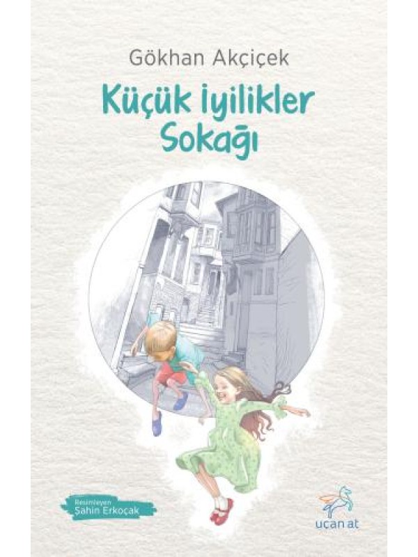 Küçük İyilikler Sokağı&hellip;