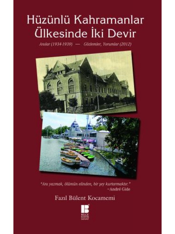 Hüzünlü Kahramanlar Ülkesinde İki Devir&hellip;