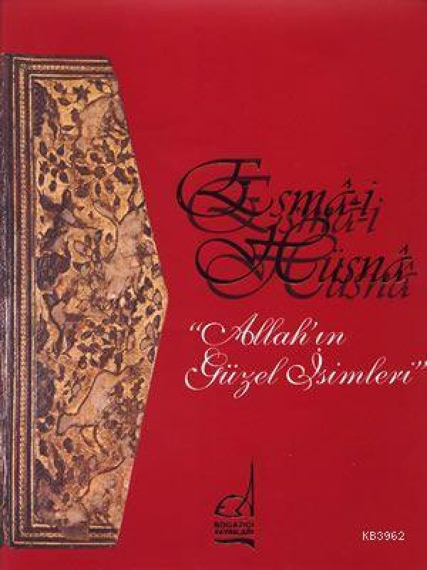 Esma-i Hüsna; Allah'ın Güzel İsimleri&hellip;