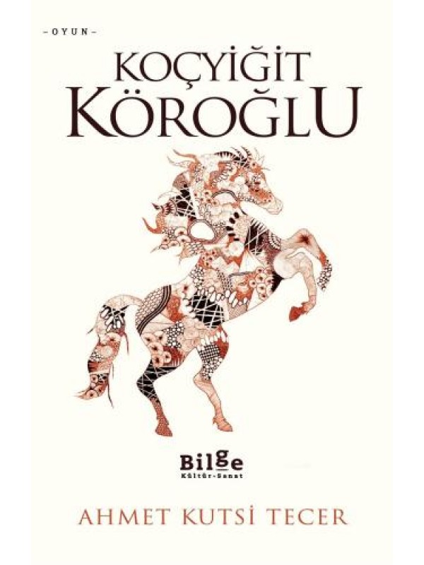 Koçyiğit Köroğlu&hellip;