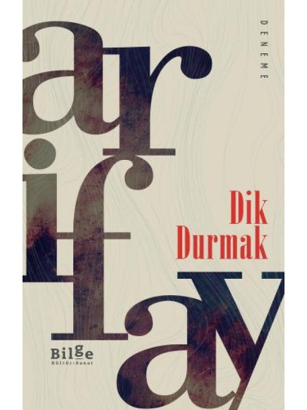 Dik Durmak&hellip;