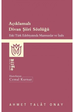 Açıklamalı Divan Şiiri Sözlüğü&hellip;