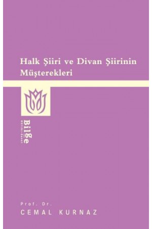 Halk Şiiri ve Divan Şiirinin Müşterekleri&hellip;