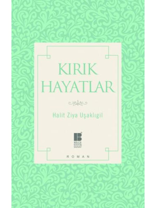 Kırık Hayatlar&hellip;