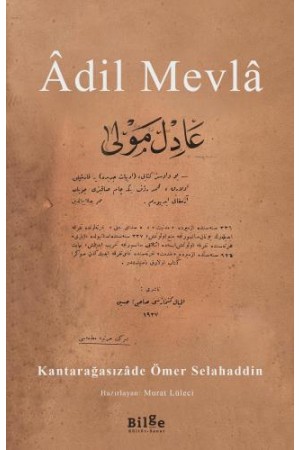 Âdil Mevlâ&hellip;