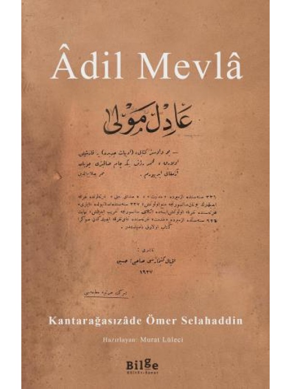 Âdil Mevlâ&hellip;