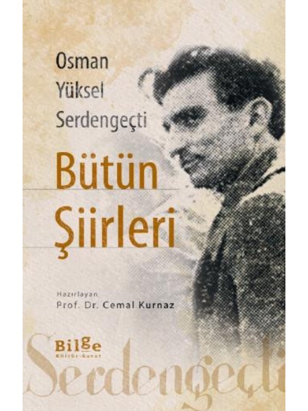 Osman Yüksel Serdengeçti Bütün Şiirileri&hellip;