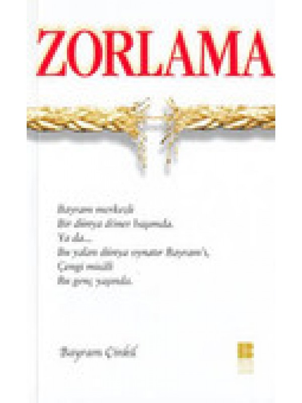 Zorlama&hellip;