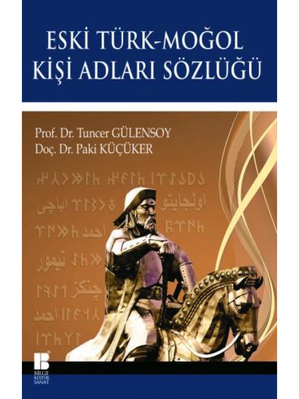 Eski Türk-Moğol Kişi Adları Sözlüğü&hellip;